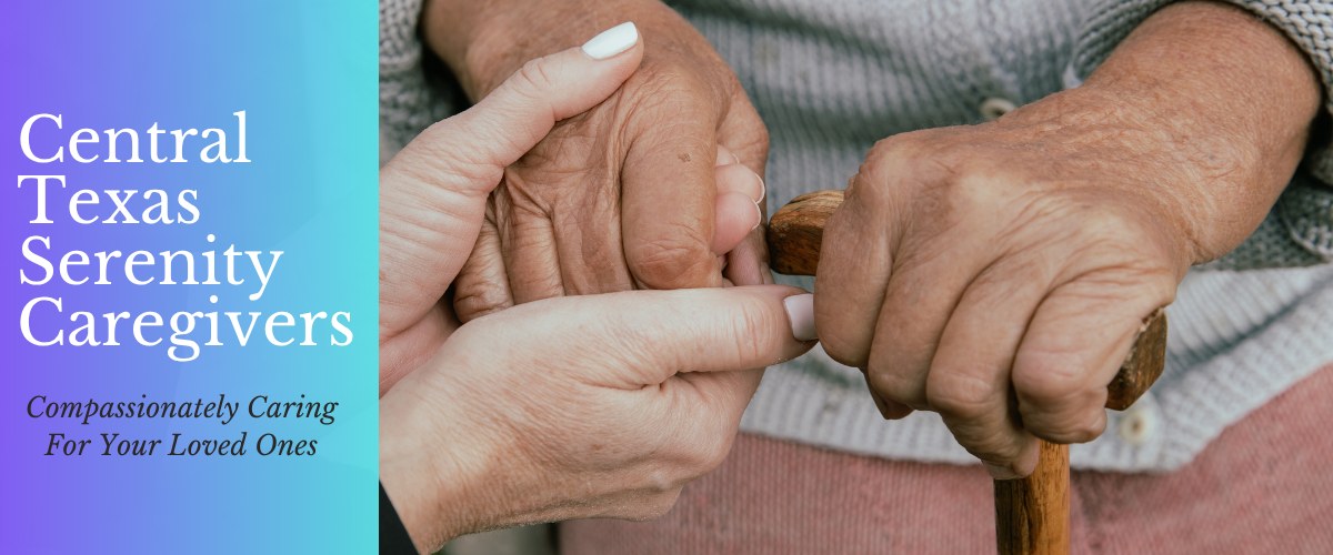 Central Texas Serenity Caregivers - compassionate in-home care